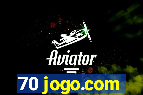 70 jogo.com